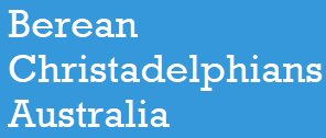 Berean Christadelphians Australia